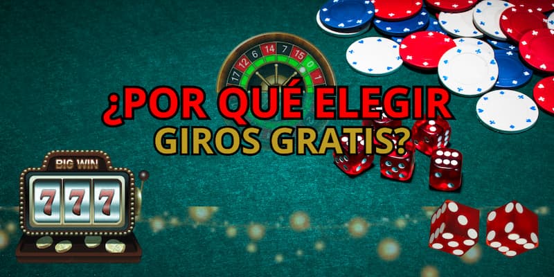 Giros gratis en casinos de España